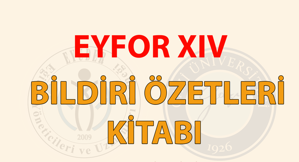 EYFOR XIV Bildiri Özetleri Kitabı